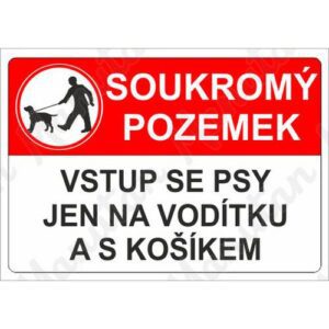 Soukromý pozemek vstup se psy jen na vodítku