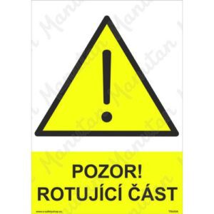 Pozor rotující část