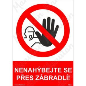 Nenahýbejte se přes zábradlí