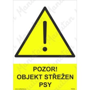 Pozor objekt střežen psy