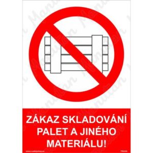 Zákaz skladování palet a jiného materiálu