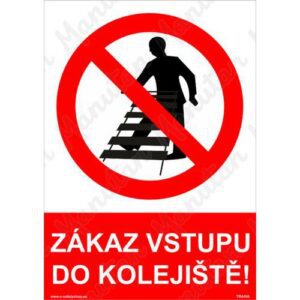 Zákaz vstupu do kolejiště