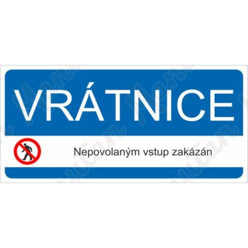 Vrátnice nepovolaným vstup zakázán