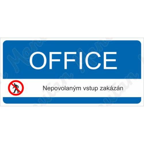 Office nepovolaným vstup zakázán