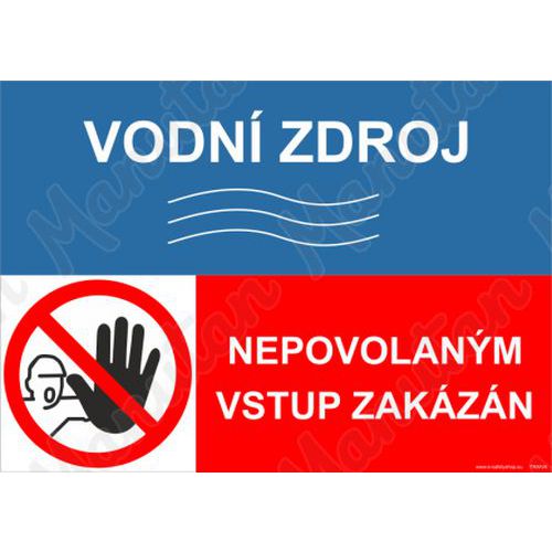 Vodní zdroj nepovolaným vstup zakázán