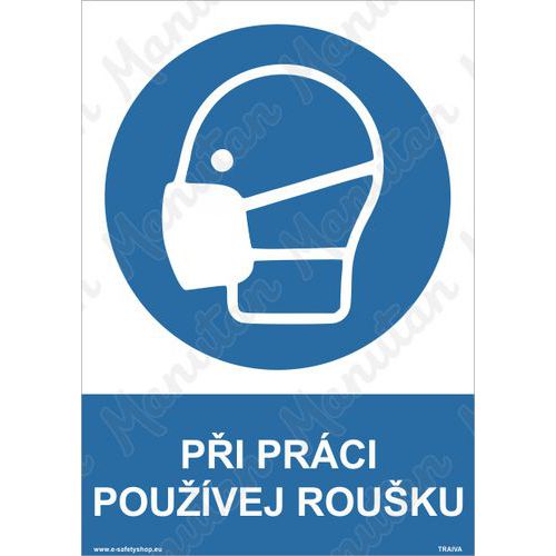 Při práci používej roušku