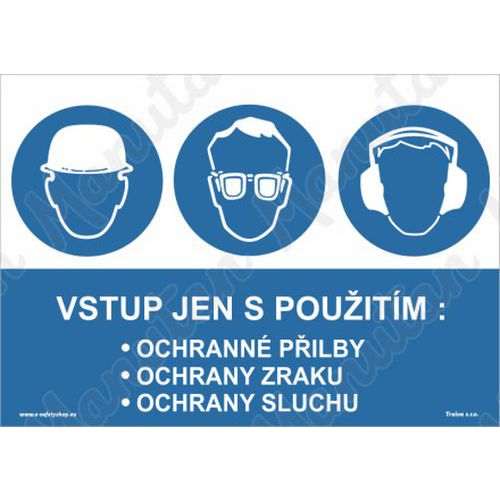 Vstup jen s použitím ochranných pomůcek
